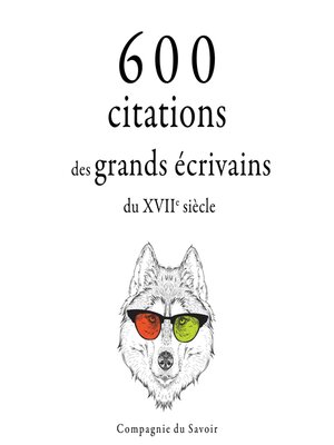 cover image of 600 citations des grands écrivains du XVIIe siècle